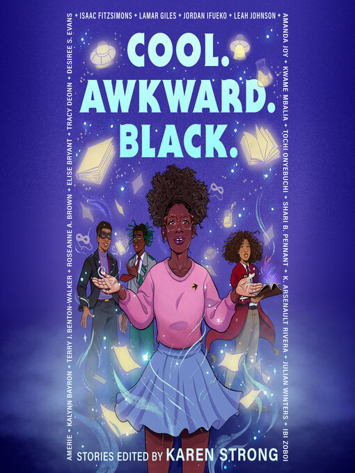 Title details for Cool. Awkward. Black. by Karen Strong - Wait list